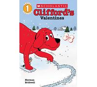 Clifford's Valentines (Scholastic Reader, Level 1)