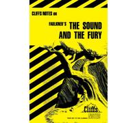 CliffsNotes on Faulkner's The Sound & the Fury