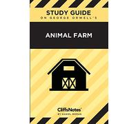 CliffsNotes on Orwell's Animal Farm: Literature Notes
