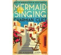 Clift, C : Le chant des sirènes