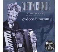 Clifton Chenier & His Red Hot Lousiana - Zydeco Blowout