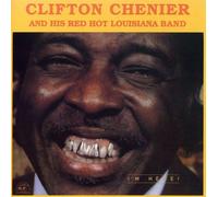 Clifton Chenier - I'm Here