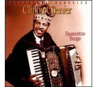C.J. Chenier & Red Hot Louisia - Squeezebox Boogie