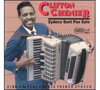 Clifton Chenier - Zydeco Sont Pas Sale [Cd]