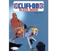 Clifton - tome 4 Black Moon Michel Rodrigue (Auteur), Bob De Groot (Auteur)