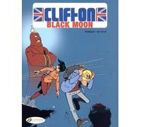 Clifton - tome 4 Black Moon - Michel Rodrigue - Cinebook - broché - Bande dessinée