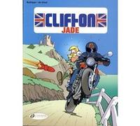 Clifton - tome 5 Jade Michel Rodrigue (Auteur), Bob De Groot (Auteur)