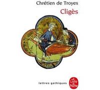Cligès Chrétien De Troyes (Auteur)