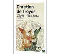 Cligès - Philomena Chrétien De Troyes (Auteur), Michel Rousse (Edité par), Michel Rousse (Traduction)
