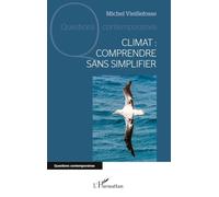 Michel Vieillefosse – Climat : comprendre sans simplifier – Broché