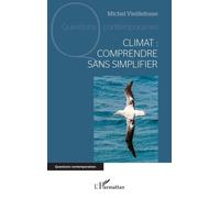 Climat : comprendre sans simplifier