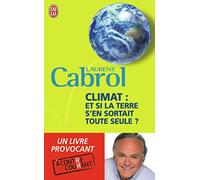 Climat : et si la Terre s'en sortait toute seule ?