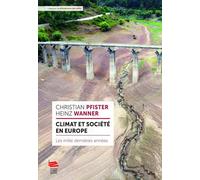 Climat Et Société En Europe - Les Mille Dernières Années