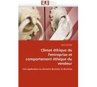 Climat Éthique De L'entreprise Et Comportement Éthique Du Vendeur