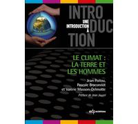 Climat, la terre et les hommes (le) - Valérie Masson-Delmotte - Edp Sciences - broché - Manuel
