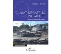 Philippe Nikonoff – Climat, mégafeux, inégalités – Pourquoi nous n'anticipons plus ? – Broché