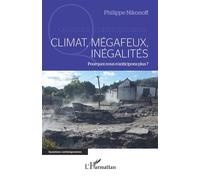 Climat, mégafeux, inégalités Philippe Nikonoff (Auteur)