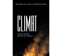 Climat Une enquête de la revue La Pensée écologique - Hervé Le Treut - Puf - broché - Essai