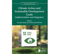 Climate Action and Sustainable Development Goals: Implementation and Integration