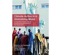 Climate Action In A Globalizing World Carl Cassegard, Linda Soneryd, Hakan Thorn, Asa Wettergren (Auteur)
