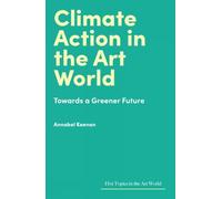 Climate Action in the Art World: Towards a Greener Future