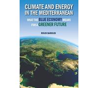 Climate and Energy in the Mediterranean: What the Blue Economy Means for a Greener Future