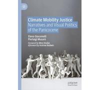 Climate and Mobility Justice: How to Deal With the Panicocene