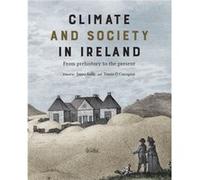 Climate and society in Ireland Climate and society in Ireland (Auteur)