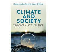 Climate and Society: Transforming the Future