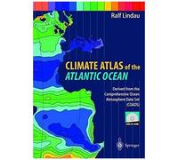 Climate Atlas Of The Atlantic Ocean: Derived From The Comprehensive Ocean Atmosphere Data Set (Coads)