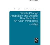 Climate Change Adaptation and Disaster Risk Reduction Climate Change Adaptation and Disaster Risk Reduction (Auteur)
