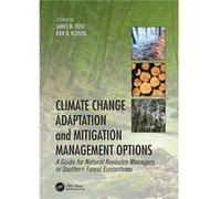 Climate Change Adaptation and Mitigation Management Options - Taylor amp Francis Ltd - Taylor amp Francis Ltd - Livre en Anglais - Paperback Taylor amp Francis LtdTaylor amp Francis Ltd (Auteur)