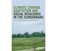 Climate Change Adaptation And Social Resilience In The Sundarbans