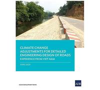Climate Change Adjustments For Detailed Engineering Design Of Roads