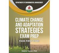CLIMATE CHANGE AND ADAPTATION STRATEGIES EXAM PREP