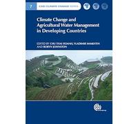 Climate Change And Agricultural Water Management In Developing Countries