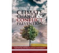 Climate Change and Conflict Prevention: Lessons From Darfur