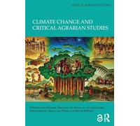 Climate Change and Critical Agrarian Studies