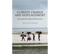 Climate Change and Displacement: Multidisciplinary Perspectives McAdam (Auteur)