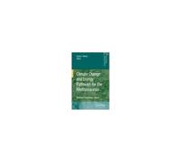 Climate Change And Energy Pathways For The Mediterranean