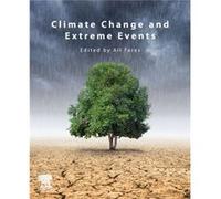 Climate Change and Extreme Events Edited by Ali Fares (Auteur)