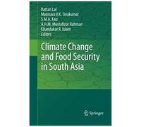 Climate Change And Food Security In South Asia