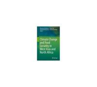 Climate Change And Food Security In West Asia And North Africa