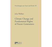 Climate Change and Fundamental Rights of Future Generations