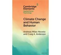 Climate Change and Human Behavior by Craig A. Iowa State University Anderson Craig A. Iowa State University Anderson (Auteur)
