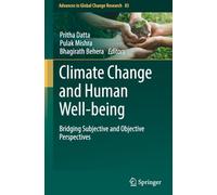 Climate Change and Human Well-being: Bridging Subjective and Objective Perspectives