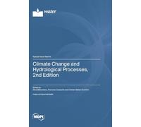 Climate Change and Hydrological Processes, 2nd Edition