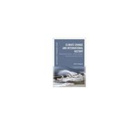 Climate Change And International History