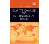Climate Change and International Trade - [Livre en VO] Rafael Leal - Arcas (Auteur)