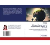 Climate Change And Its Environmental Impact To Tourism